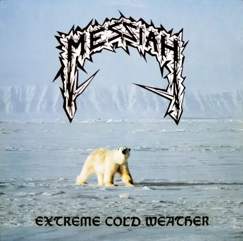 Messiah - Extreme Cold Weather 1987