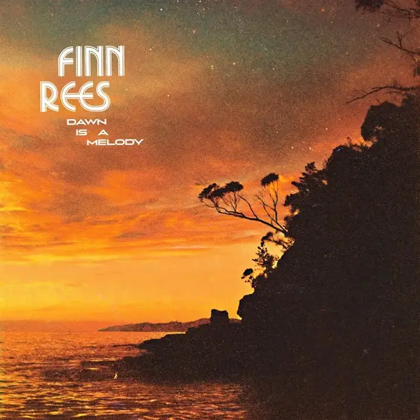 Finn Rees - Dawn Is A Melody 2024