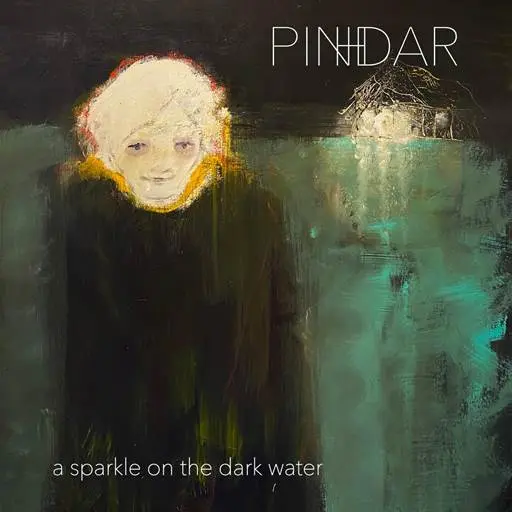 Pinhdar - A Sparkle on the Dark Water (2024)