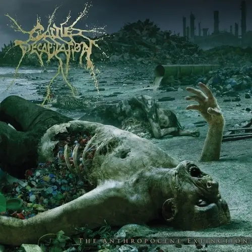 Cattle Decapitation ‎– The Anthropocene Extinction 2015