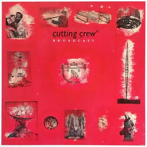 Cutting Crew - Broadcast (1986, LP) FLAC скачать торрент