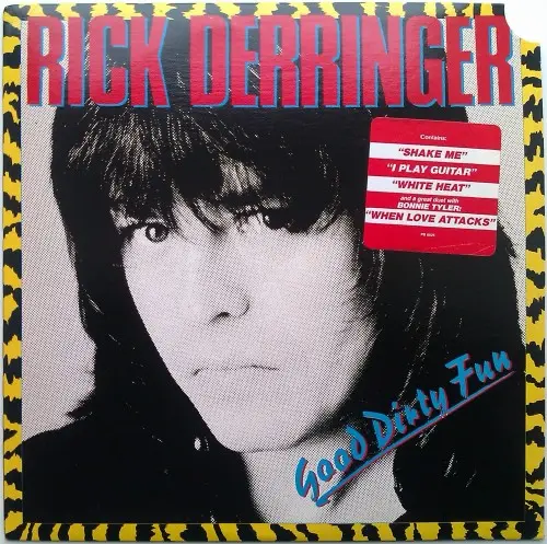 Rick Derringer - Good Dirty Fun 1983