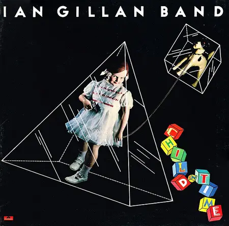 Ian Gillan Band - Child In Time (1976, LP) FLAC скачать торрент