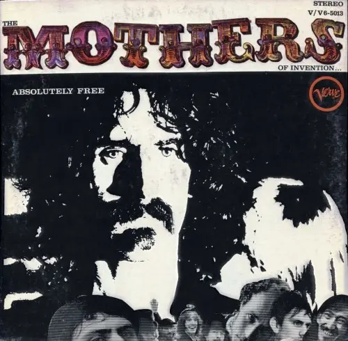 Frank Zappa & The Mothers Of Invention - Absolutely Free (1967, LP) FLAC скачать торрент