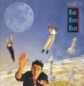 Bad Boys Blue - Game Of Love 1990