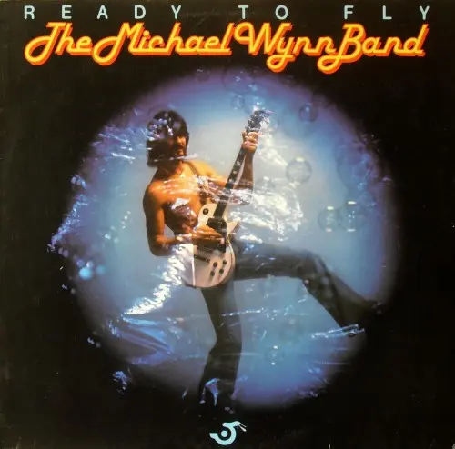 The Michael Wynn Band - Ready To Fly (1978, LP) FLAC скачать торрент