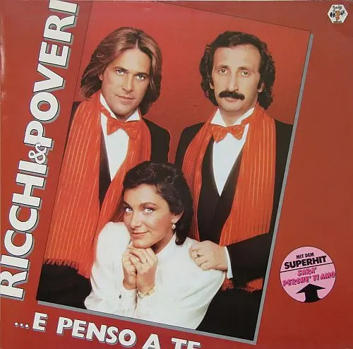 Ricchi & Poveri - ...E Penso A Te 1981