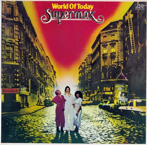 Supermax - World Of Today 1977