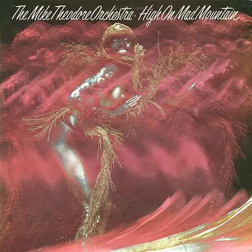 The Mike Theodore Orchestra - High On Mad Mountain (1979, LP) WavPack скачать торрент