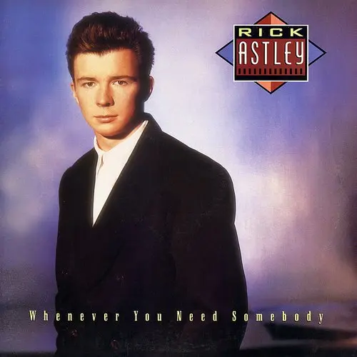 Rick Astley - Whenever You Need Somebody (1987, LP) FLAC скачать торрент