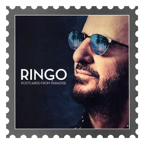 Ringo Starr - Postcards From Paradise 2015