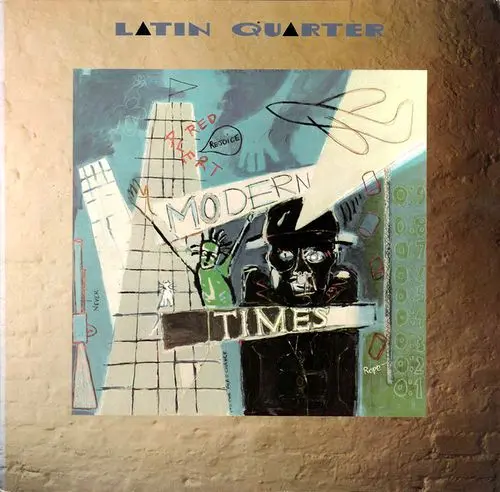 Latin Quarter - Modern Times (1985, LP) FLAC скачать торрент