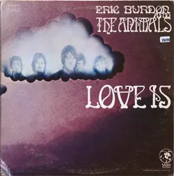 Eric Burdon and The Animals - Love Is 1968