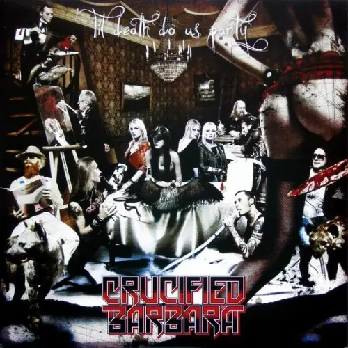 Crucified Barbara - Til Death Do Us Party (2009, LP) FLAC скачать торрент