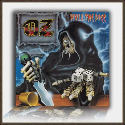 Oz - Roll The Dice (1991, LP) FLAC скачать торрент