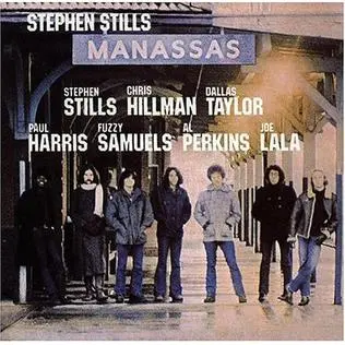 Stephen Stills / Manassas 1972