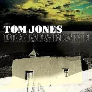 Tom Jones - Praise & Blame (2010, LP) FLAC скачать торрент