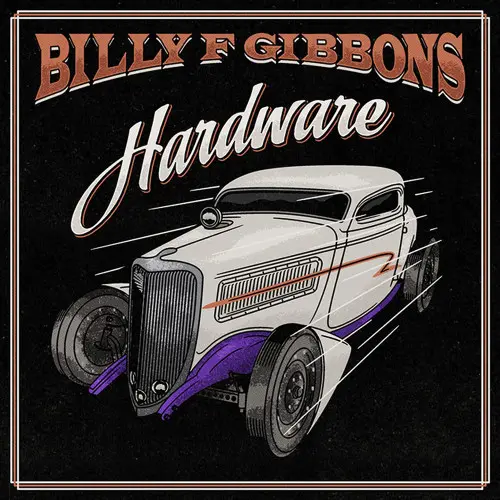 Billy F Gibbons - Hardware (2021, LP) FLAC скачать торрент