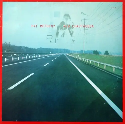 Pat Metheny - New Chautauqua (1979, LP) FLAC скачать торрент