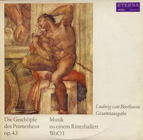 Ludwig van Beethoven - Die Geschopfe des prometheus op. 43 & Musik zu einem Ritterballet (1971, LP) FLAC скачать торрент