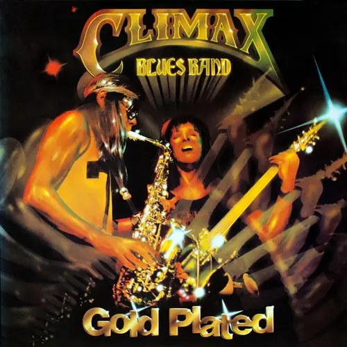 Climax Blues Band - Gold Plated (1976, LP) FLAC скачать торрент