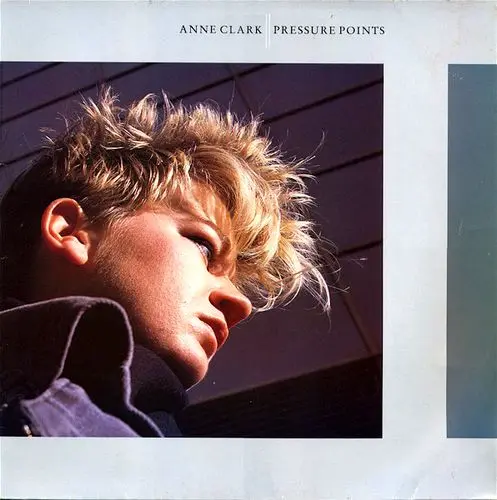 Anne Clark - Pressure Points 1985