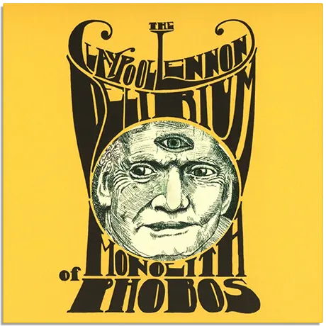 The Claypool Lennon Delirium - Monolith Of Phobos (2016, LP) FLAC скачать торрент