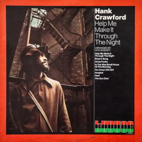 Hank Crawford - Help Me Make It Through The Night (1972, LP) FLAC скачать торрент