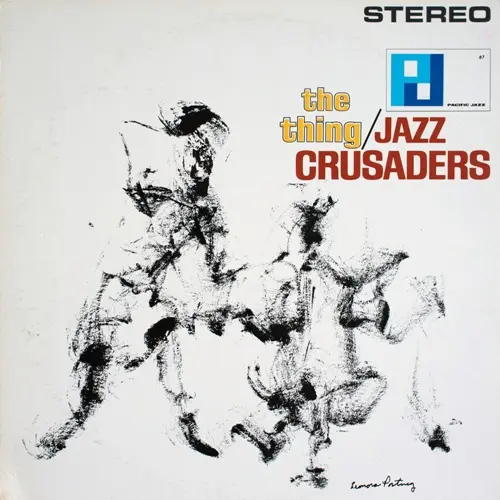 Jazz Crusaders - The Thing 1965