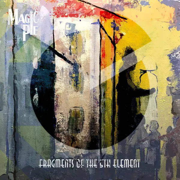 Magic Pie - Fragments Of The 5th Element (2019, LP) FLAC скачать торрент