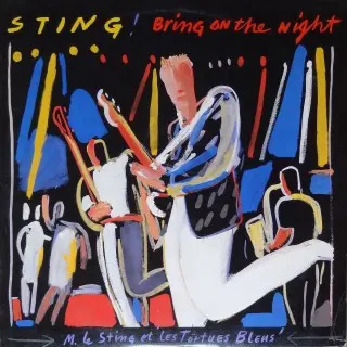 Sting ‎– Bring On The Night 1986