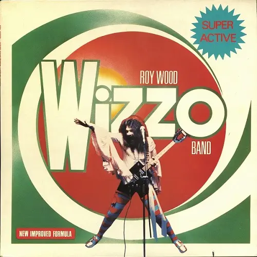 Roy Wood Wizzo Band - Super Active Wizzo (1977, LP) WavPack скачать торрент