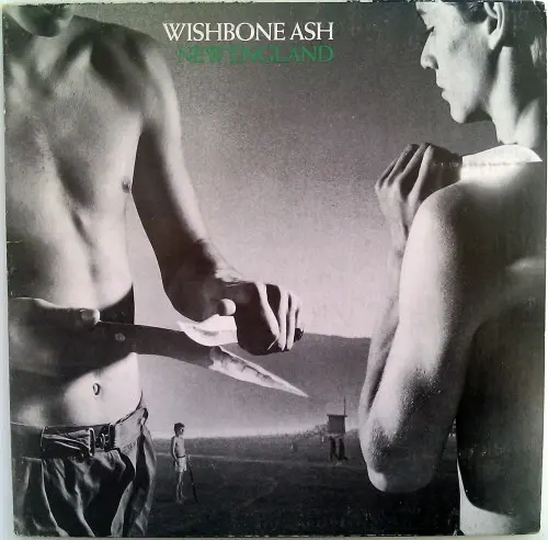 Wishbone Ash - New England (1976, LP) FLAC скачать торрент