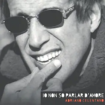 Adriano Celentano - Io Non So Parlar D'Amore (1999, LP) FLAC скачать торрент