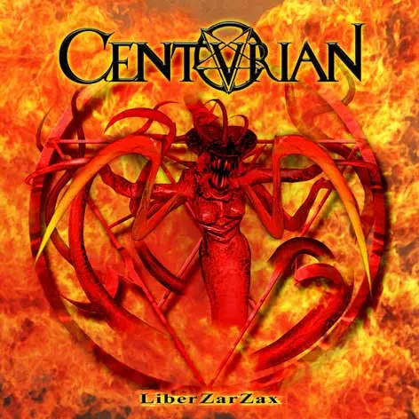 Centurian - Liber ZarZax 2002