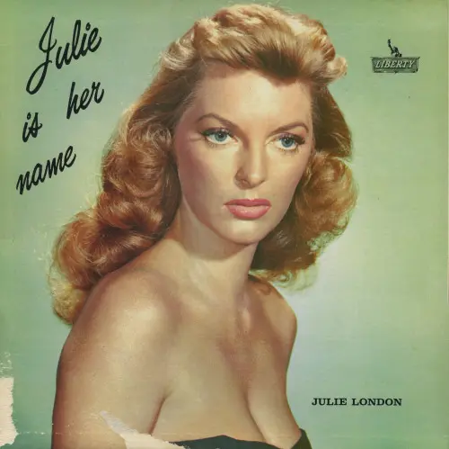 Julie London ‎– Julie Is Her Name 1960