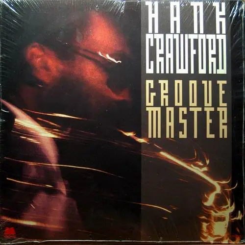 Hank Crawford – Groove Master 1990