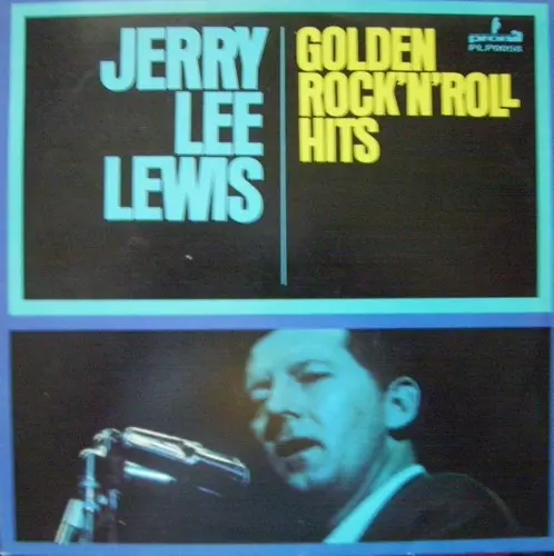 Jerry Lee Lewis - Golden Rock`n`Roll Hits (1987, LP) FLAC скачать торрент