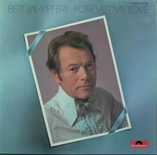 Bert Kaempfert - Forever My Love (1975, LP) FLAC скачать торрент