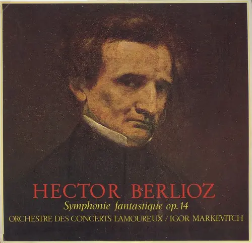 Berlioz - Symphonie fantastique (Concerts Lamourex, Markevitch/Маркевич) (1962, LP) FLAC скачать торрент