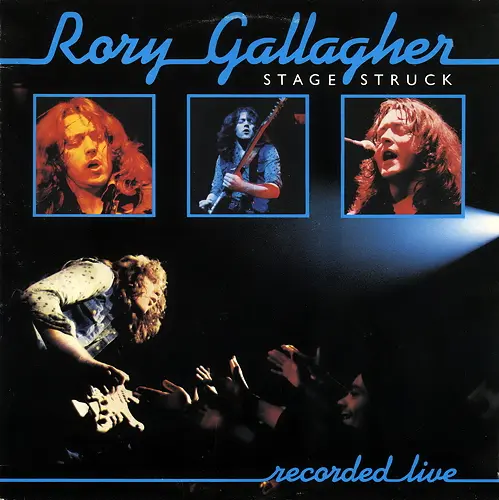 Rory Gallagher ‎– Stage Struck 1980