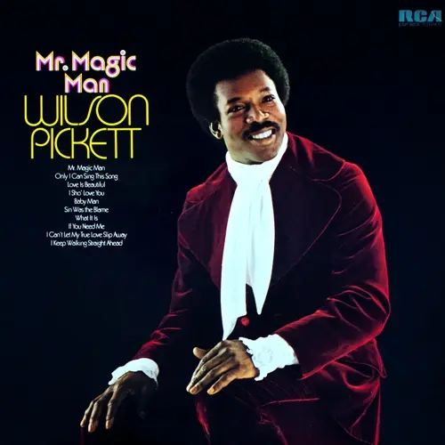 Wilson Pickett - Mr. Magic Man 1973