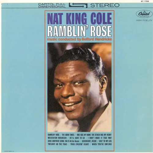 Nat King Cole - Ramblin' Rose 1962