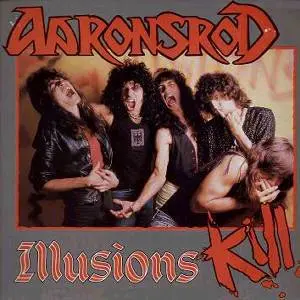 Aaronsrod - Illusions Kill (1986, LP) FLAC скачать торрент