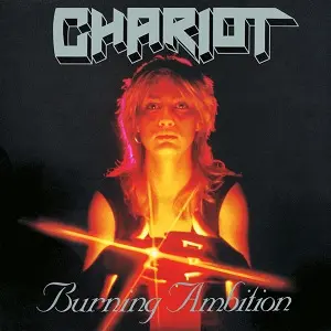 Chariot - Burning Ambition 1988