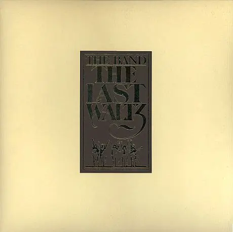 The Band - The Last Waltz 1978