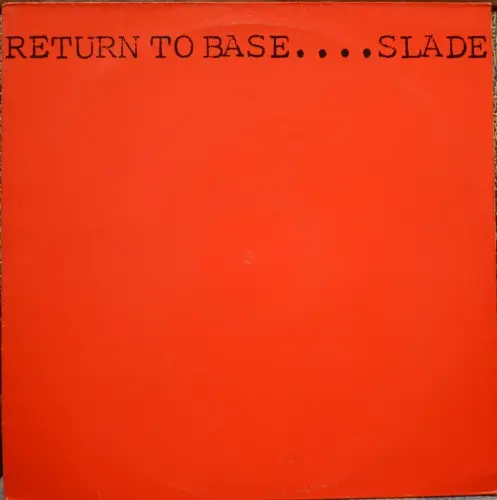 Slade - Return To Base (1979, LP) FLAC скачать торрент