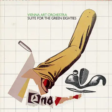 Vienna Art Orchestra ‎- Suite For The Green Eighties 1982