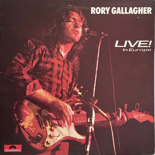 Rory Gallagher - Live! In Europe 1972