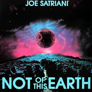 Joe Satriani - Not Of This Earth (1986, LP) FLAC скачать торрент